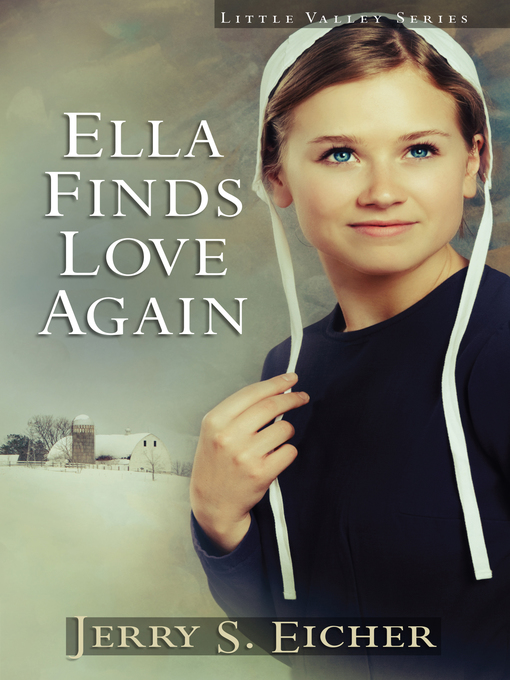 Title details for Ella Finds Love Again by Jerry S. Eicher - Available